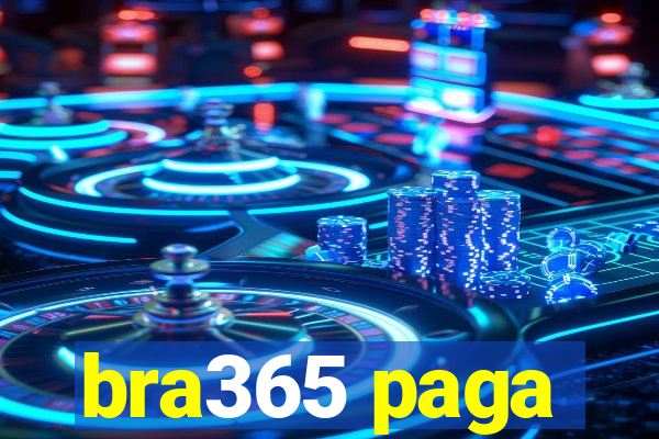 bra365 paga